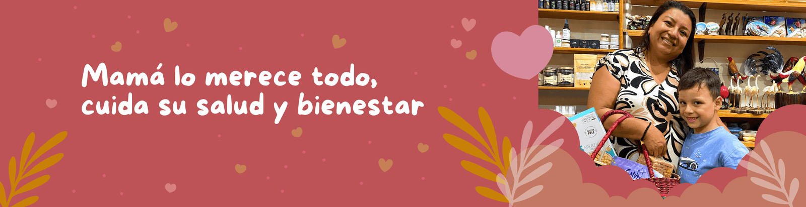 Mamá lo merece todo, cuida su salud y bienestar
